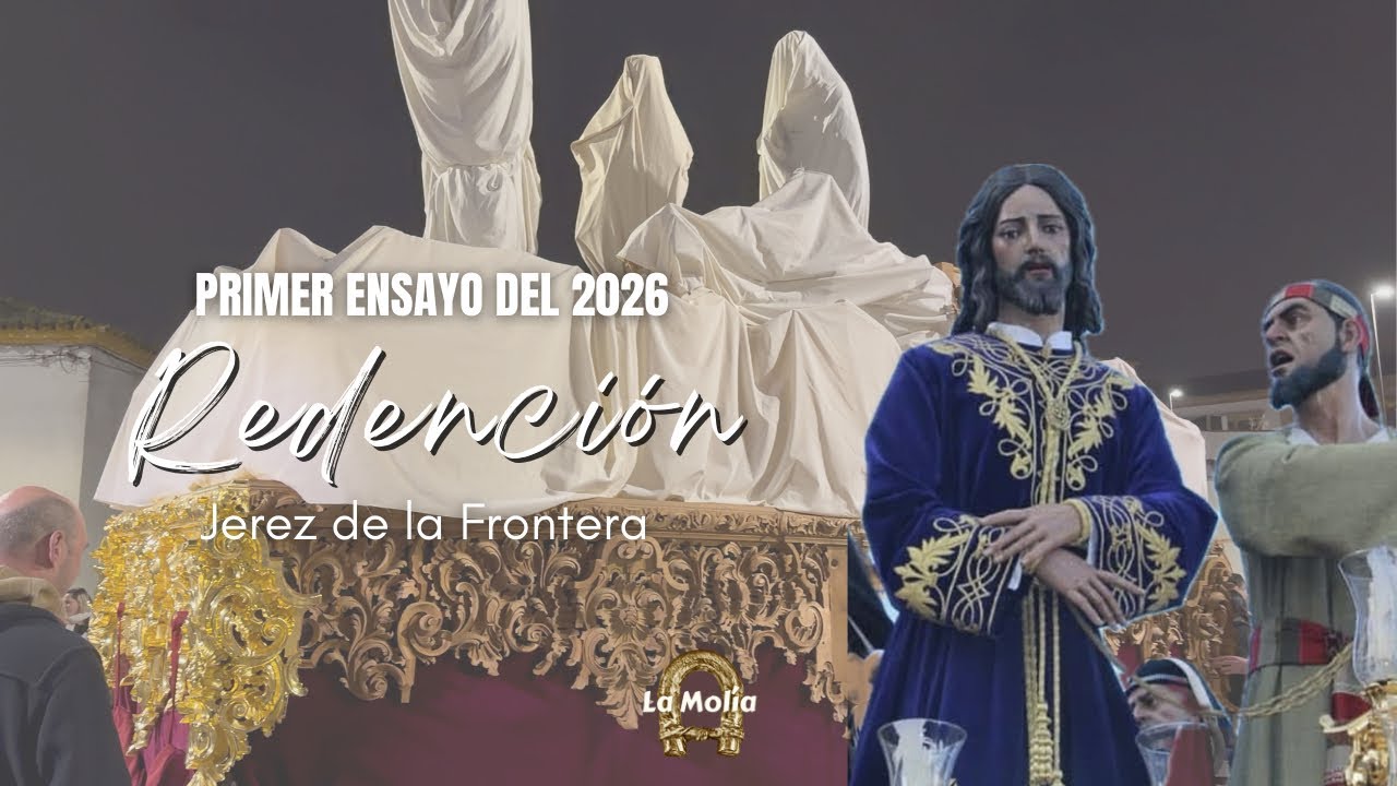 4K - Primer ensayo de la Redención | Jerez de la Frontera 2026 