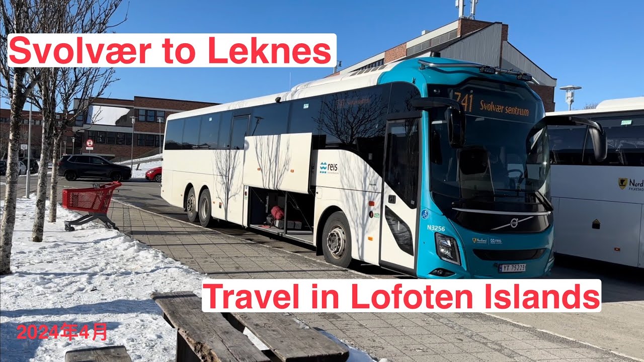 Travel in Lofoten Norway with public transport (1)｜ Bus route 741 from Svolvaer to Leknes in April