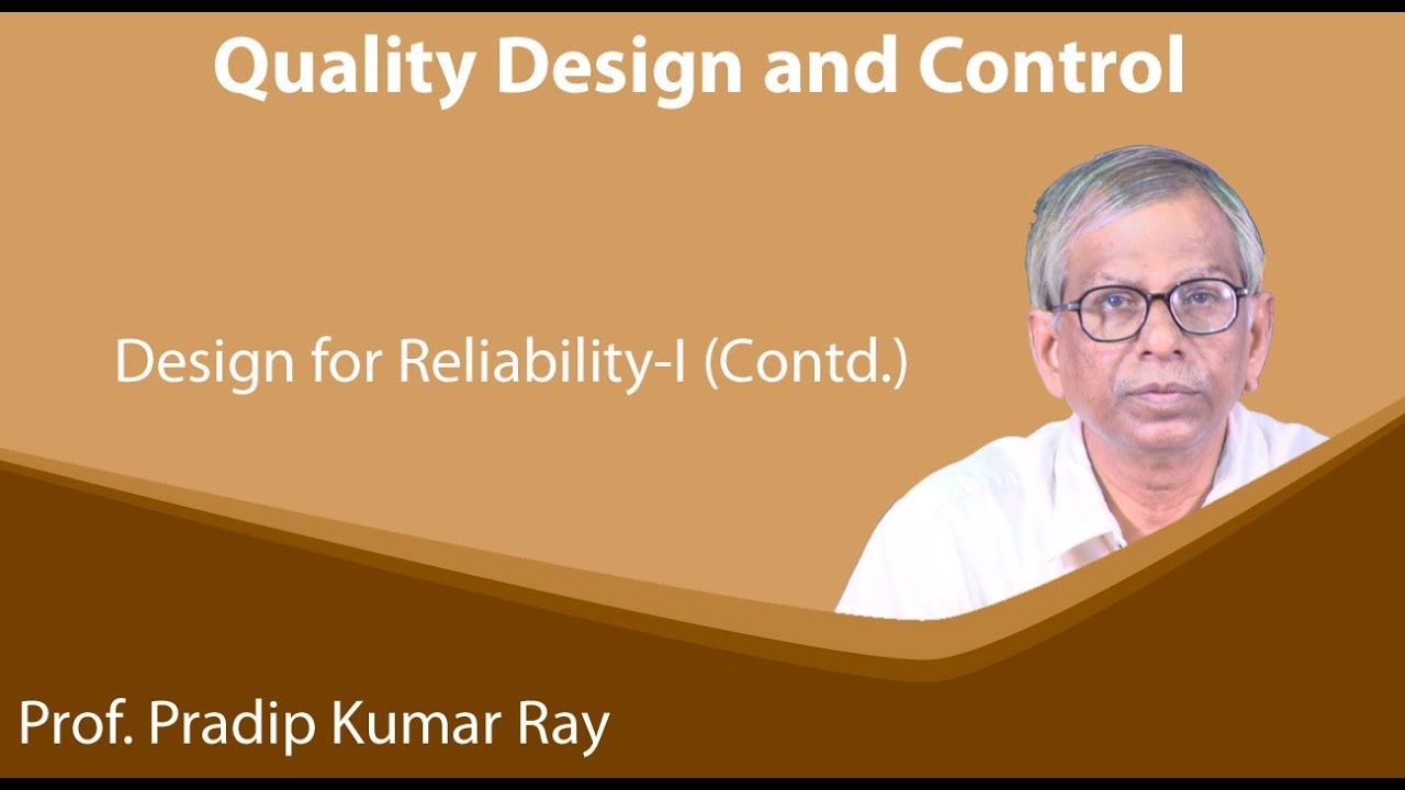 Lecture 42 : Design for Reliability-I (Contd.)