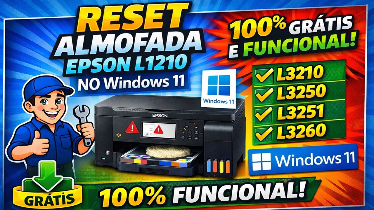🖨️RESET ALMOFADA EPSON L1210 NO WINDOWS 11, 100% GRÁTIS E FUNCIONAL L3210, L3250, L3260 e L5290