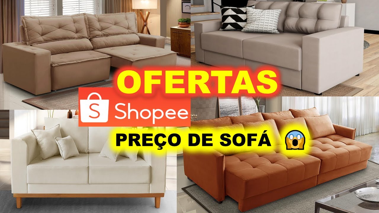 ACHADINHOS SHOPEE SOF&Aacute; PROMO&Ccedil;&Otilde;ES, OFERTAS DO DIA E DESCONTOS INCR&Iacute;VEIS! 💥 SOF&Aacute;S BARATOS E BONITOS