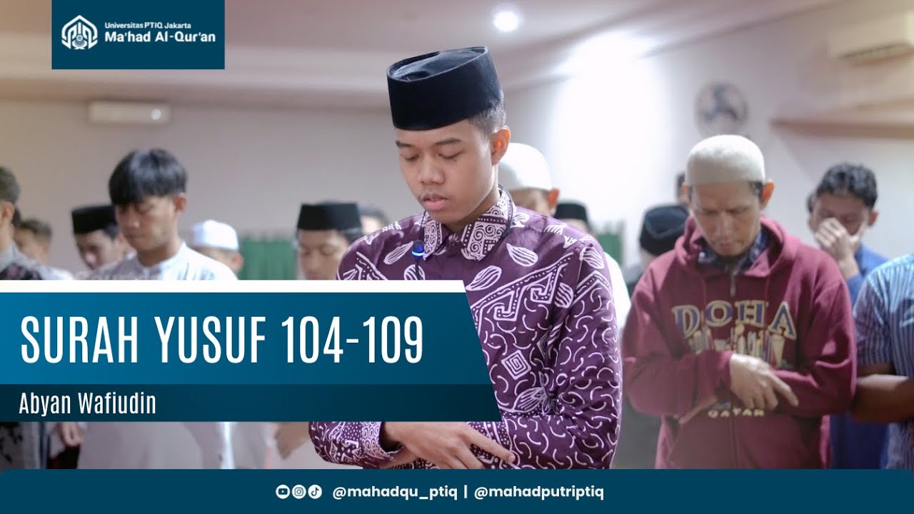 Surah Yusuf Ayat 104-109 Beautiful Voice - Abyan Wafiudin