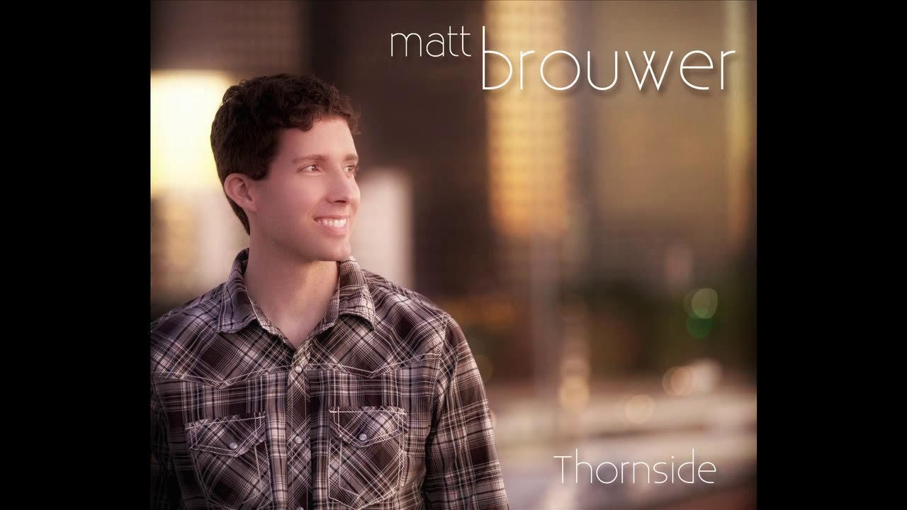 Matt Brouwer - Thornside