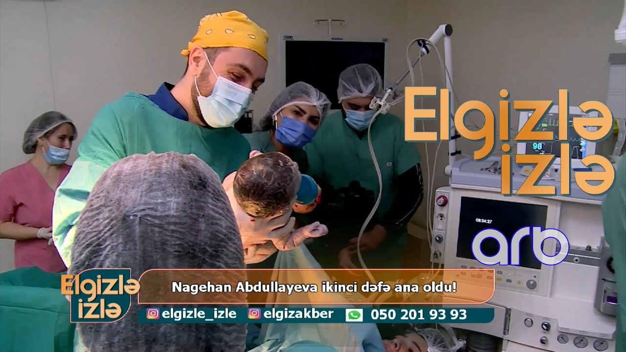 Nagihan Abdullayeva ikinci dəfə ana oldu - Elgizlə İzlə
