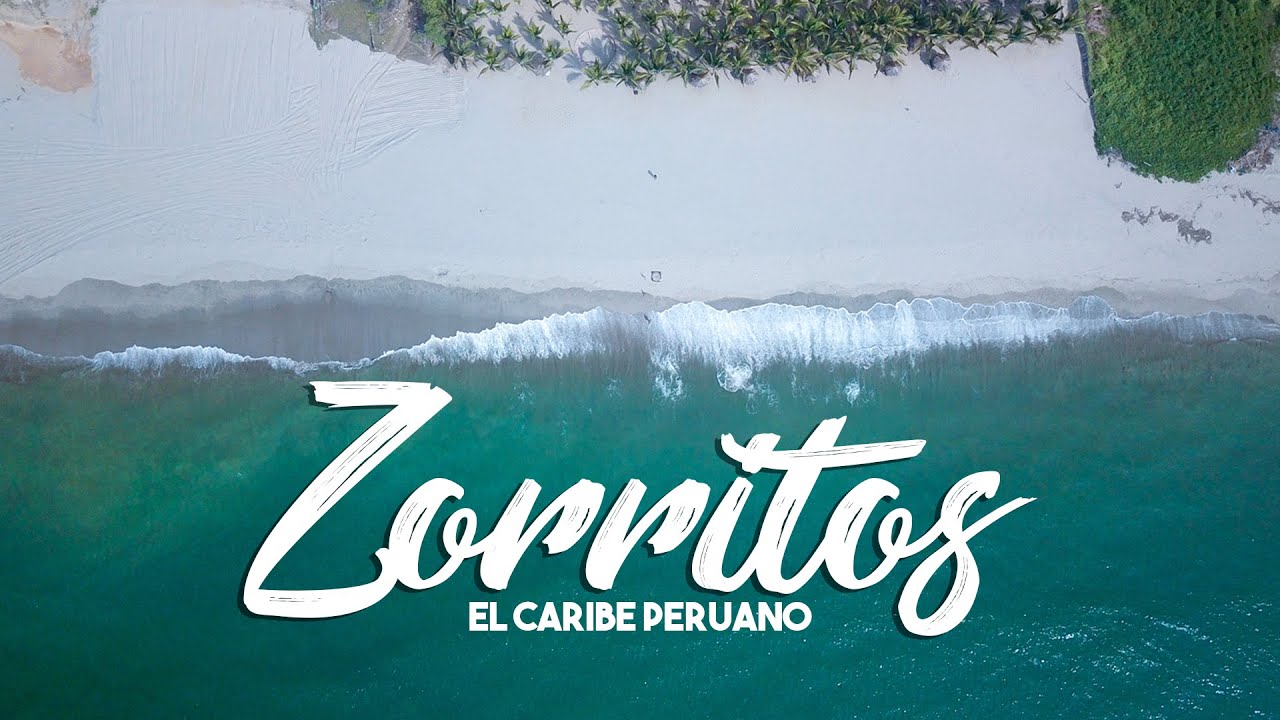 TUMBES 🌞 Zorritos el CARIBE peruano 😎