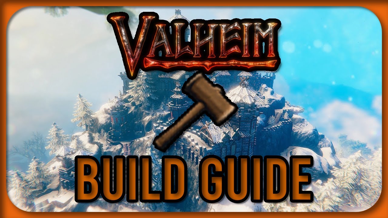 Valheim Building Tips for Solid Structures