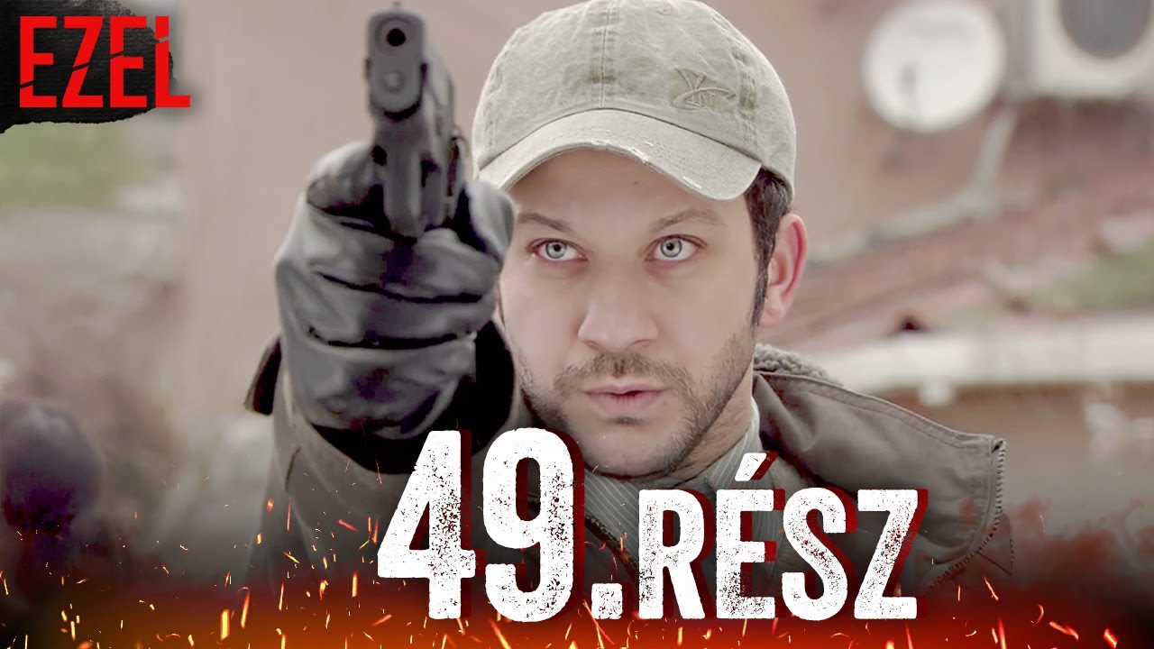 Ezel Bosszú Mindhalálig Epizód 49 | Török Sorozat Magyarul