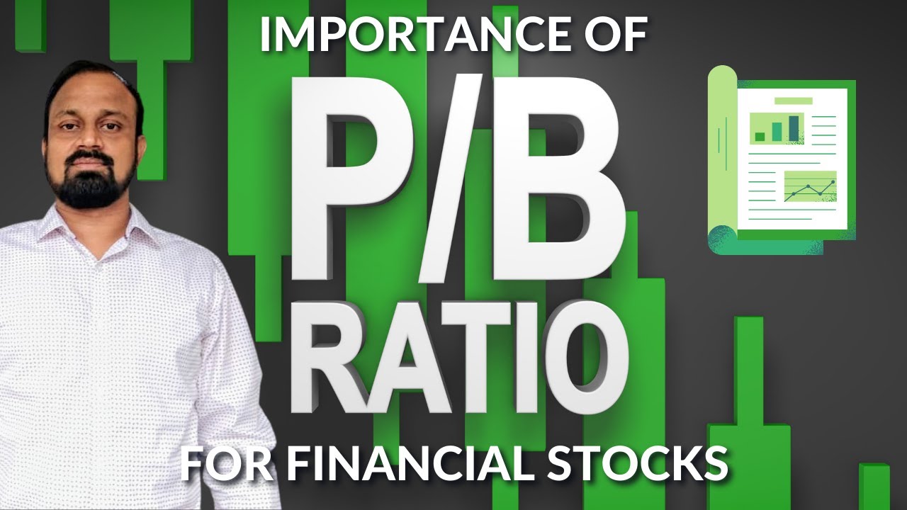 Importance of the Price to Book Ratio for Financial Stocks