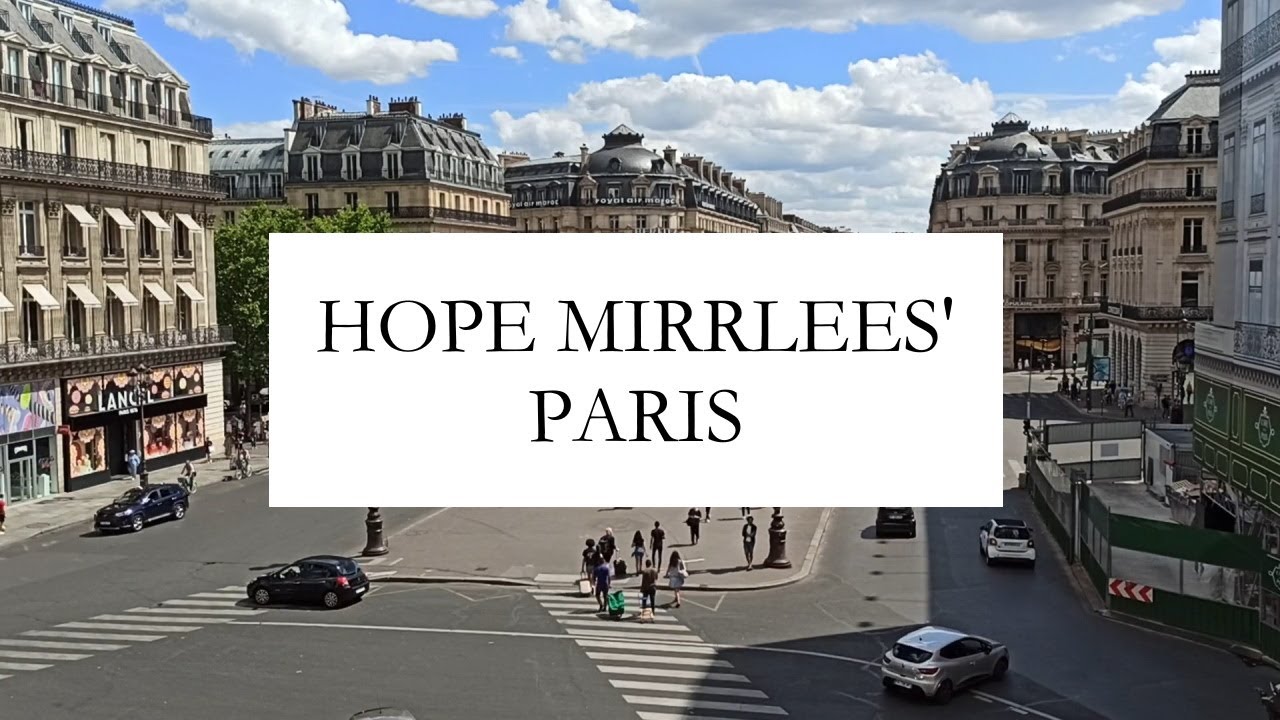 Hope Mirrlees' Paris - Modernism's Lost Masterpiece