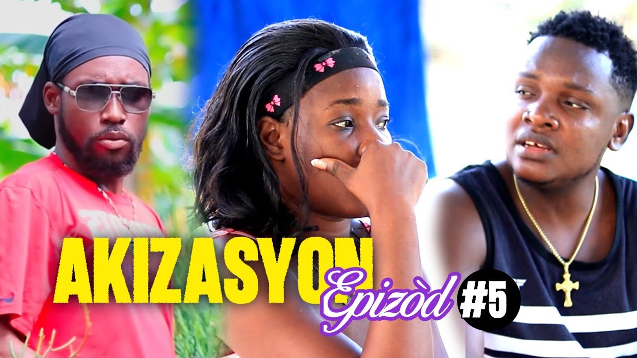 AKIZASYON EPIZOD #5 Nouvo Feyton