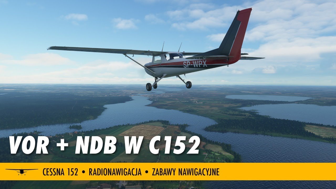 VOR + NDB - radionawigacja w Cessnie 152 | Microsoft Flight Simulator