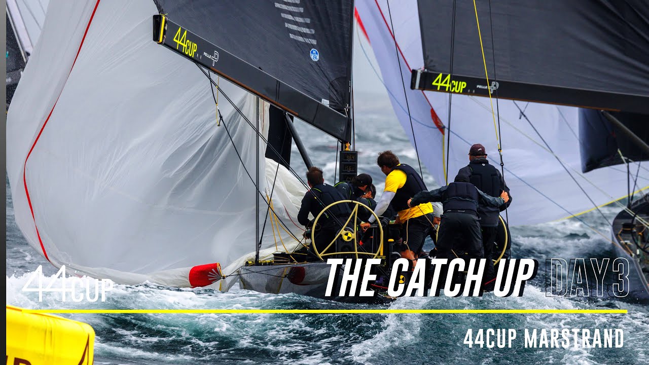 44CUP MARSTRAND - Final day replay