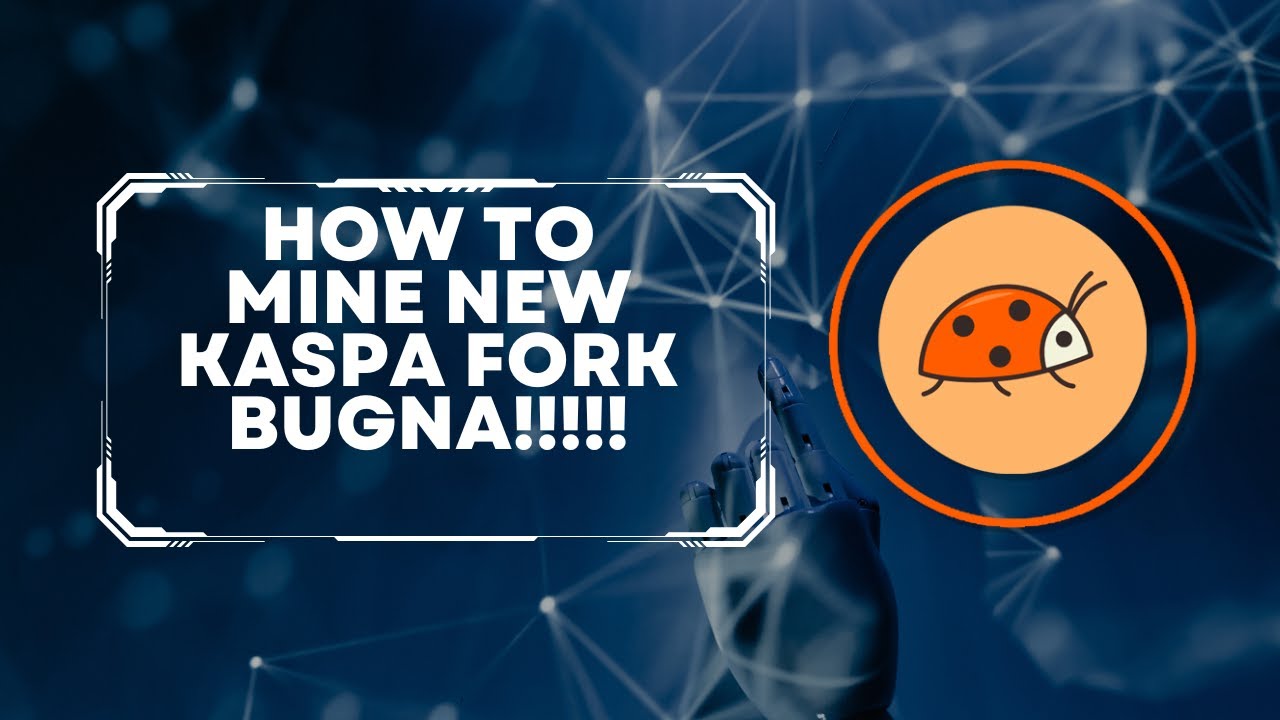 How to Mine Bugna (BGA) - NEW KASPA FORK