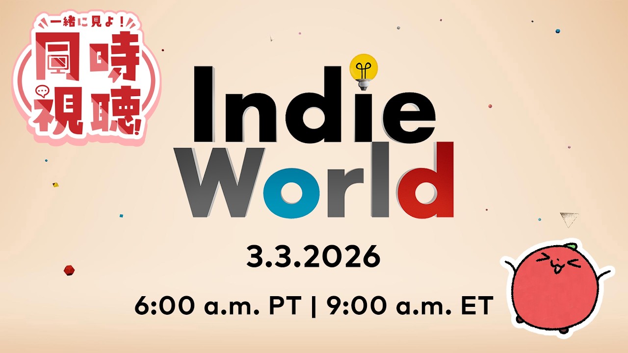 【同時視聴】Indie World同時視聴~！【Indie World 2026.3.3】