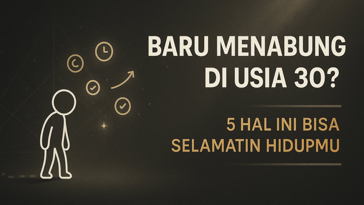 30 Tahun, Tabungan 0? 5 Hal Ini Bisa Selamatin Hidupmu.