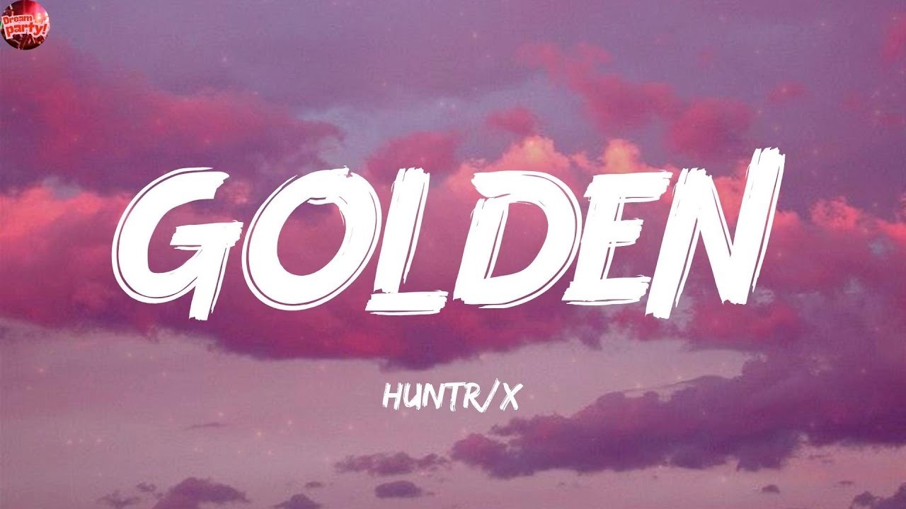 Golden - HUNTR/X (Lyrics) Ava Max, Justin Bieber, Ed Sheeran