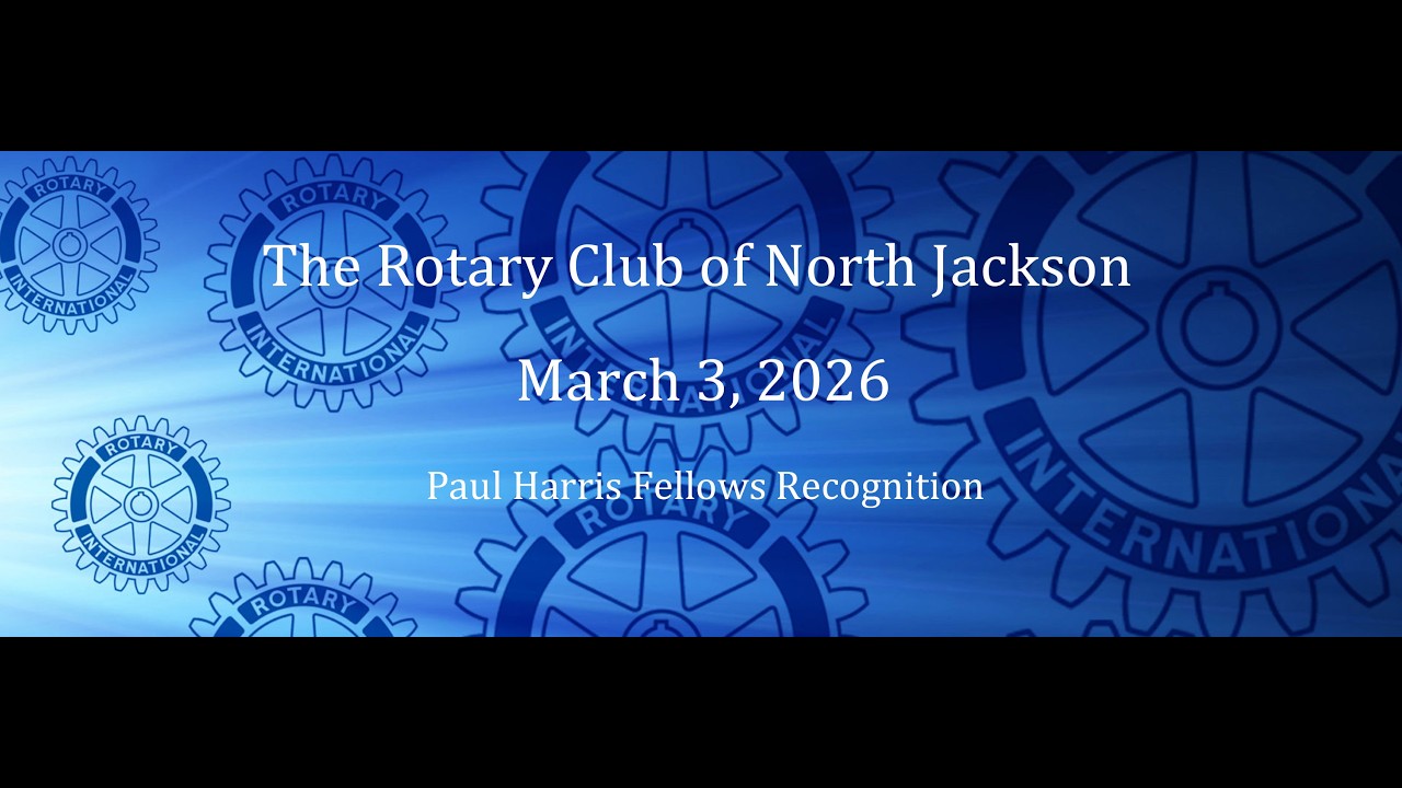 The Rotary Club of North Jackson Meeting 3 3 26