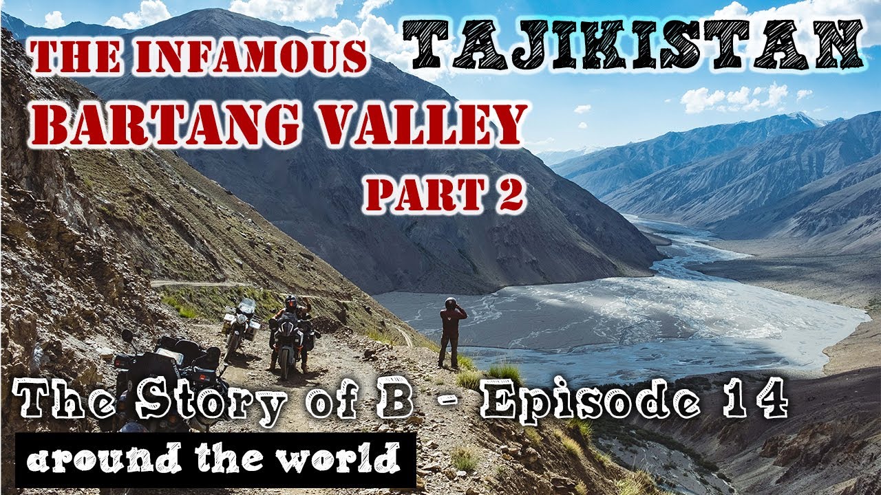 TAJIKISTAN: BARTANG VALLEY | PART 2 | Wild track where our friend almost died // The Story of B- E14