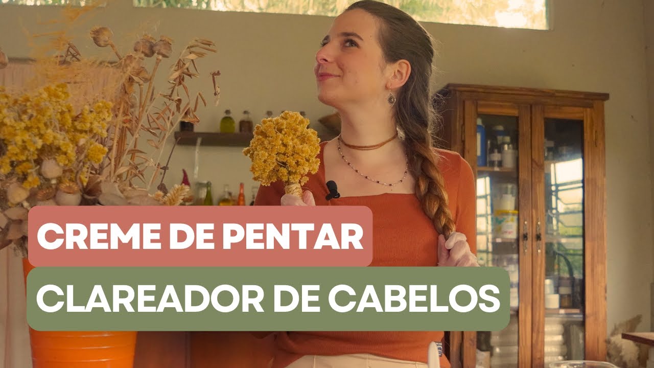 Creme de pentear para clarear cabelos de forma natural | Receita natural e vegana