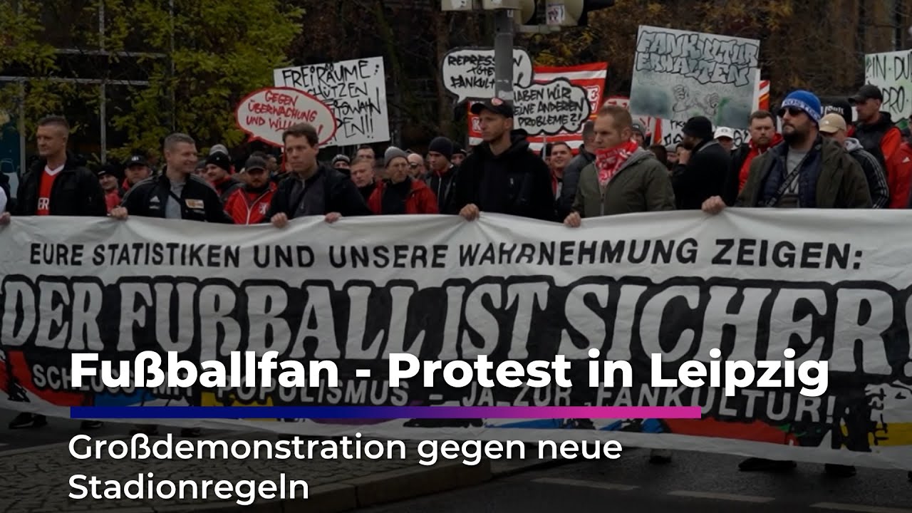 Leipzig: Gro&szlig;e Fan-Demo gegen neue Stadionauflagen I Sachsen Fernsehen