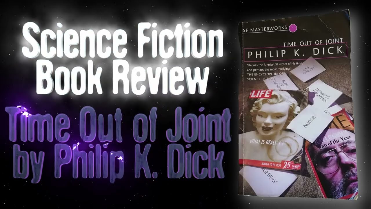Time Out of Joint by Philip K. Dick: Science Fiction Book Review Spoilers