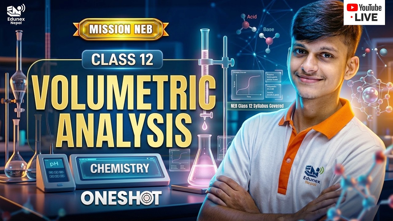 Volumetric Analysis | Class 12 Chemistry | OneShot | Mission NEB 2083