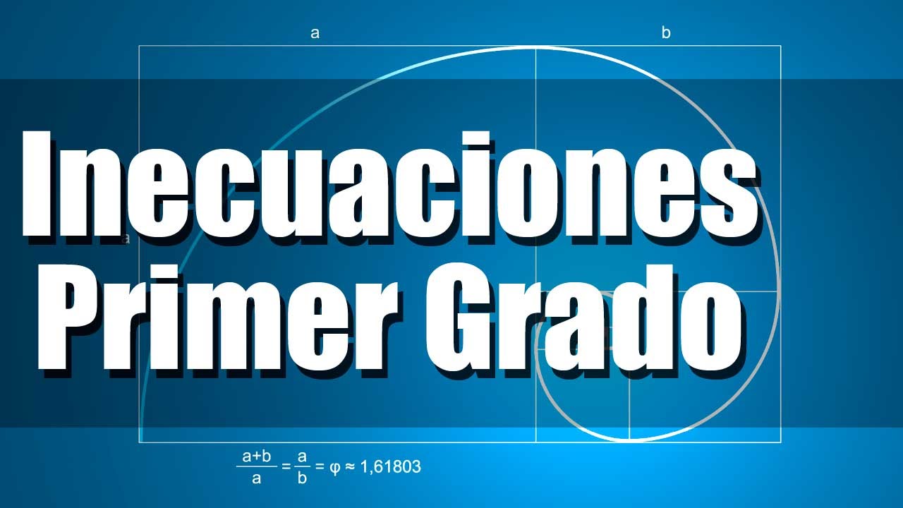 Inecuaciones de Primer Grado - Ejercicios Resueltos