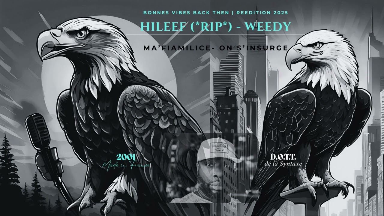 HiLEEF & WEEDY (MA'FAMILICE) - ON S'INSURGE | Prod. Dotty de la Syntaxe