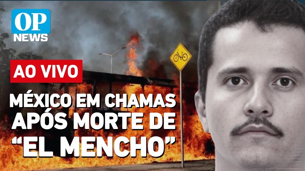 🔴AOVIVO | México em chamas: morte de El Mencho fortalece presidente, mas cria risco de guerra local
