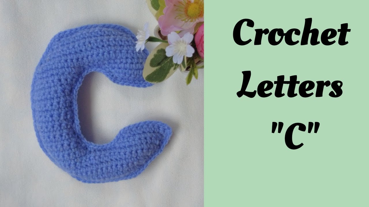 How to crochet letters/Crochet Letter 