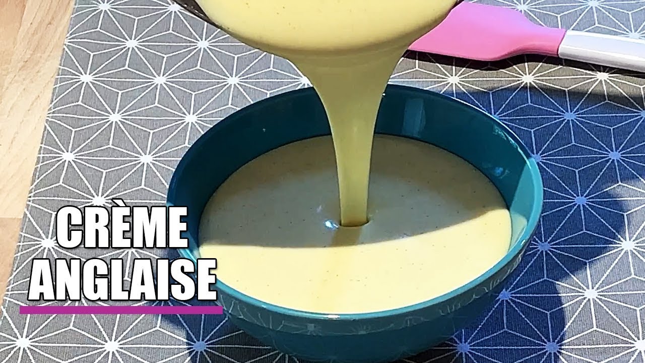 Crème anglaise recette facile, rapide et inratable