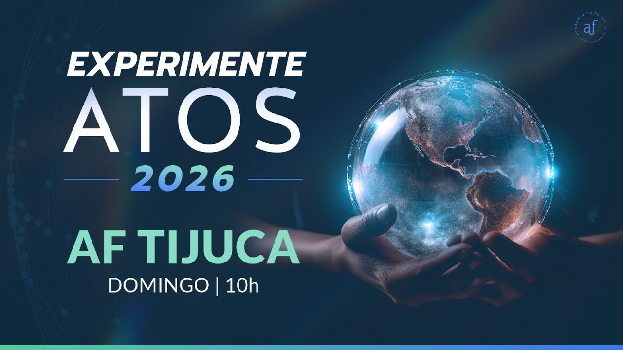 AF Tijuca &bull; Experimente ATOS 2026 &bull; 15 Fev | 10h &bull; Pr. Leonardo Moreira