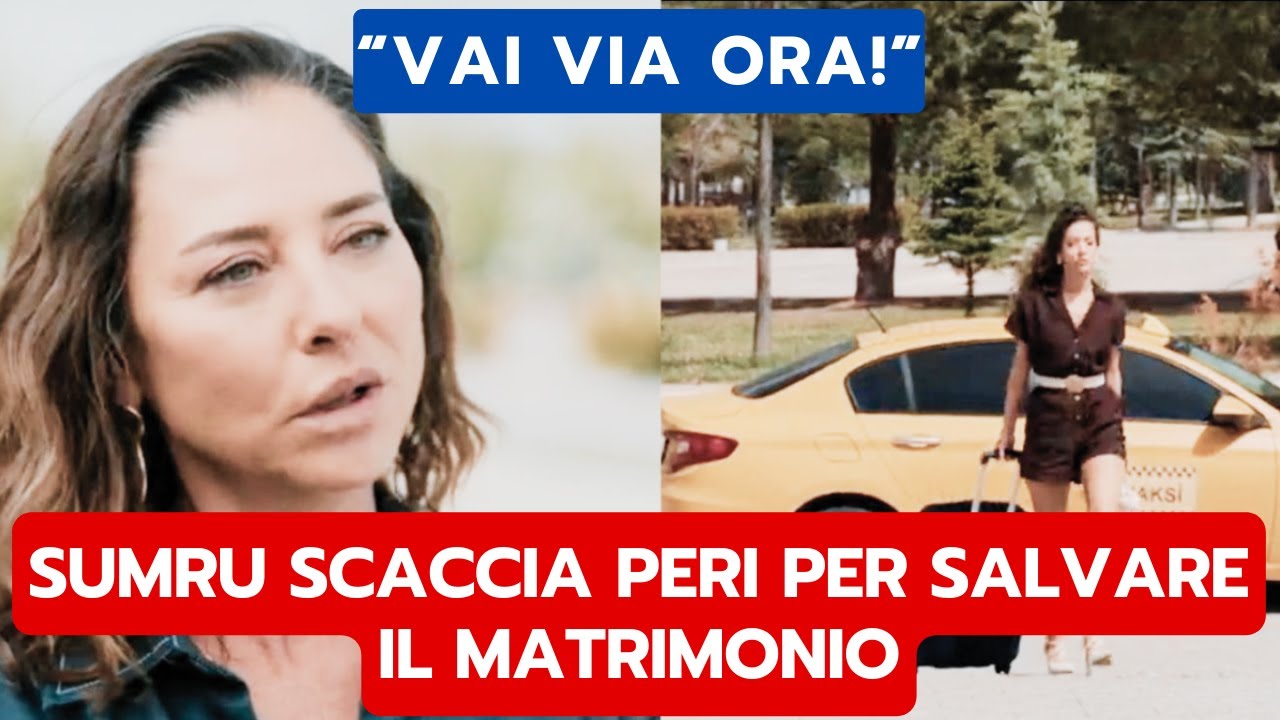 LA NOTTE NEL CUORE ANTICIPAZIONI: SUMRU SCACCIA PERI PER SALVARE IL MATRIMONIO