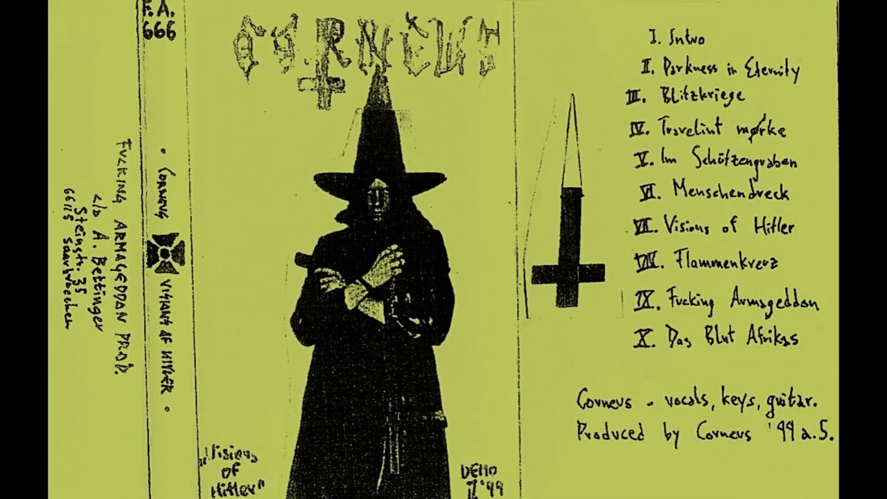 Corneus - Visions of Hitler (1999 Full Demo)
