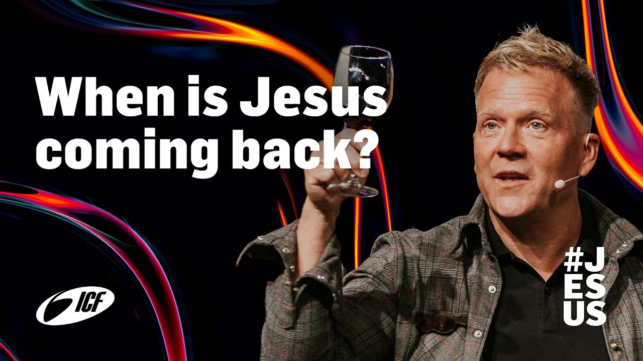 End Times - When Is Jesus Coming Back? | Leo Bigger | ICF Church