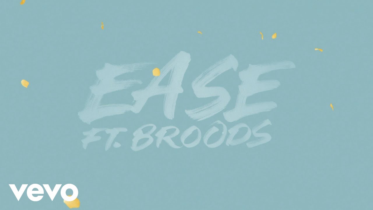 Troye Sivan - EASE (Lyric Video) ft. BROODS