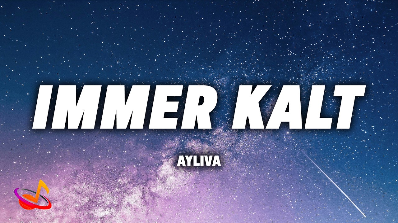 AYLIVA - IMMER KALT [Lyrics]