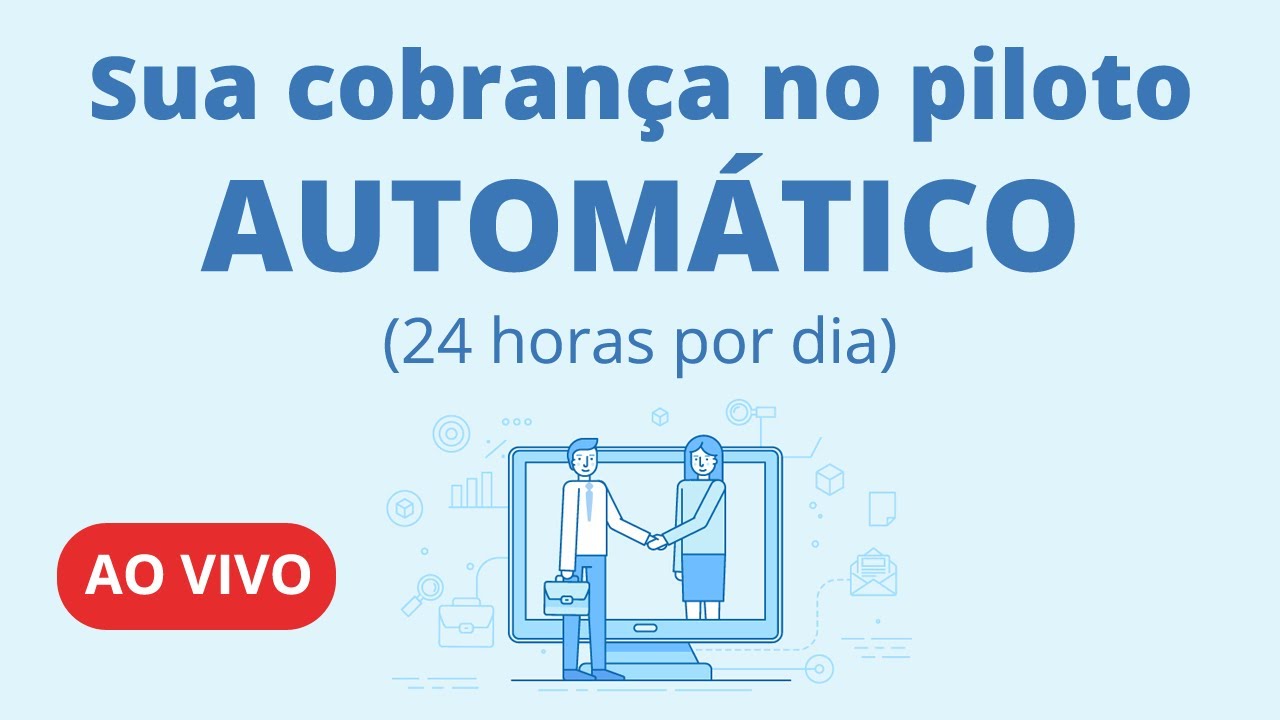 Como cobrar sua inadimplência de forma simples e automática (24 horas por dia)