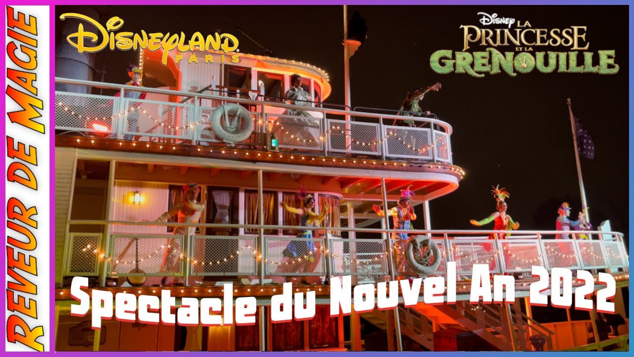 Spectacle Soirée du Nouvel An 2022 à Disneyland Paris : Le Bal des Voeux de Tiana et Naveen