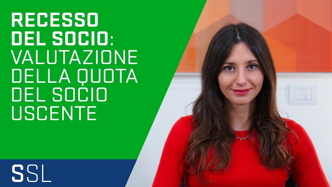 DIRITTO DI RECESSO DEL SOCIO DI SOCIETÀ DI CAPITALI | LA VALUTAZIONE DELLA QUOTA DEL SOCIO USCENTE