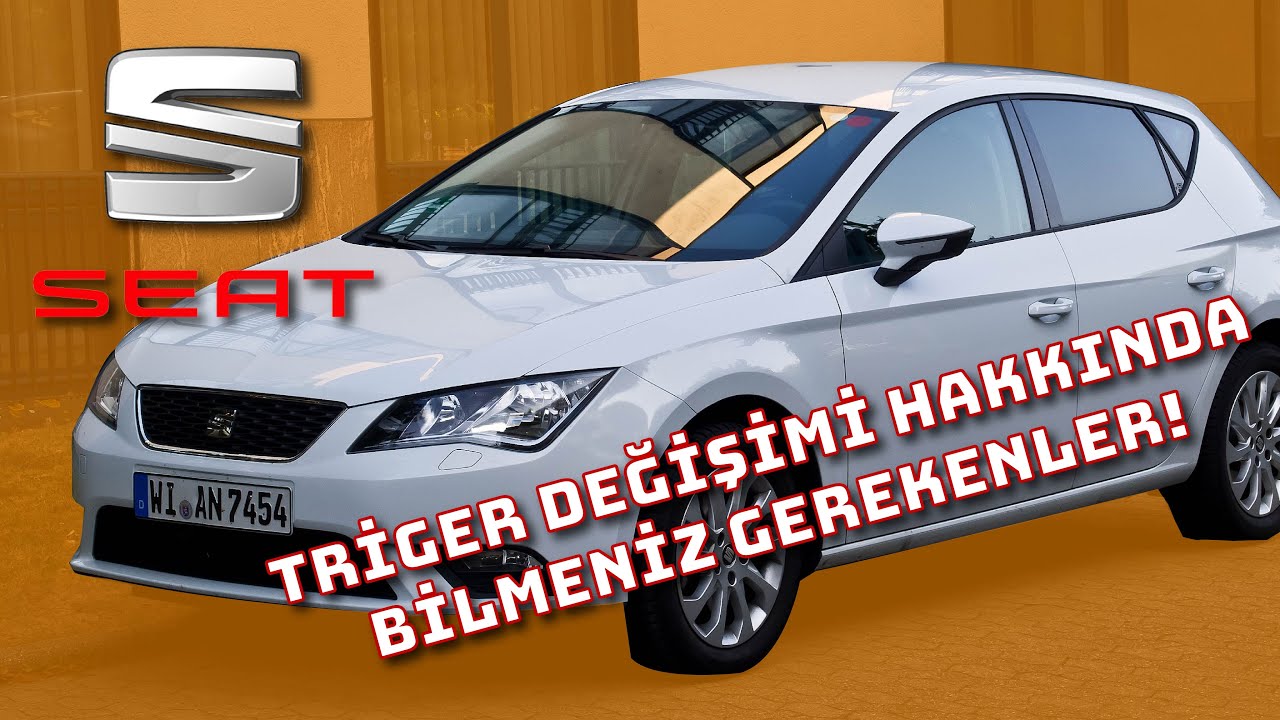 Seat Leon Triger Devirdaim Değişimi // Şenöz Otomotiv