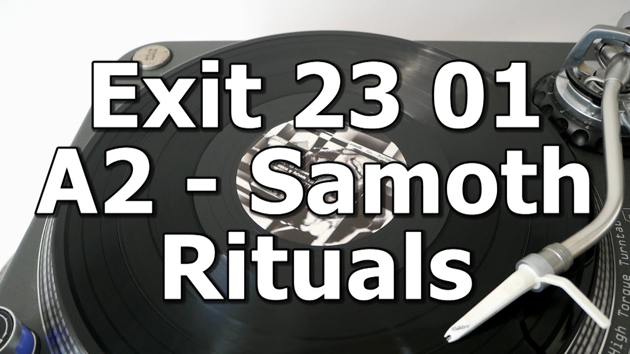 Exit 23 01 - A2 - Samoth - Rituals