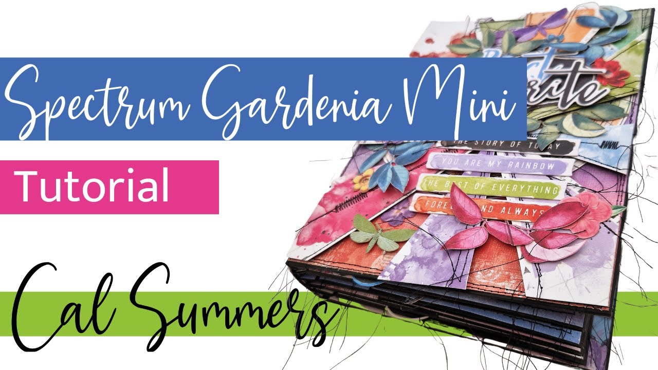Spectrum Gardenia Minibook Tutorial