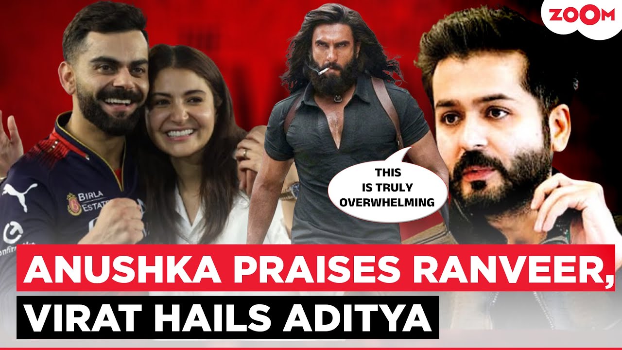Dhurandhar 2 | Anushka Sharma PRAISES Ranveer Singh's performance; Virat Kohli HAILS Aditya Dhar