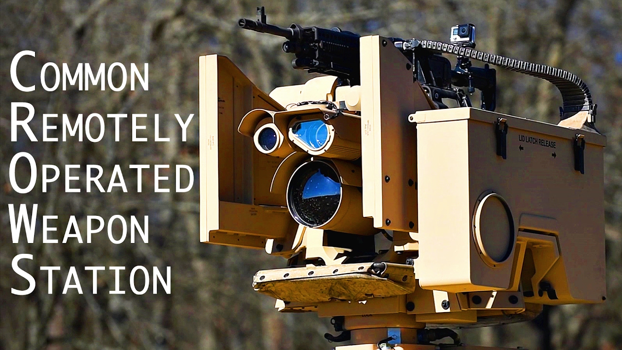 CROWS Remote Machine Gun System &ndash; Common Remotely Operated Weapon Station