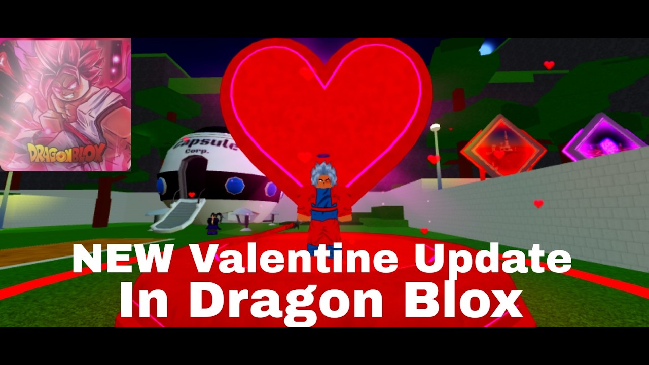 Happy Valentine and New Valentine Update in Dragon Blox