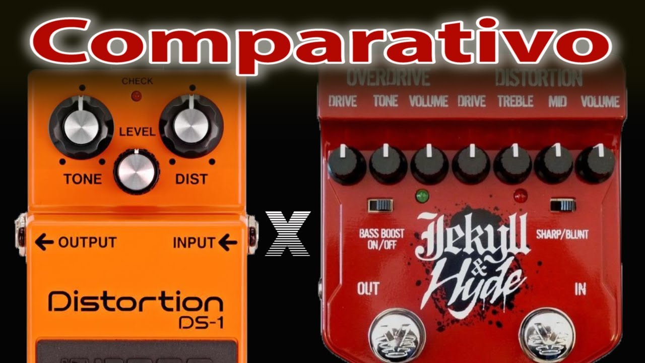 Comparativo Boss Distortion DS1 x Visual Sound Jekyll & Hyde