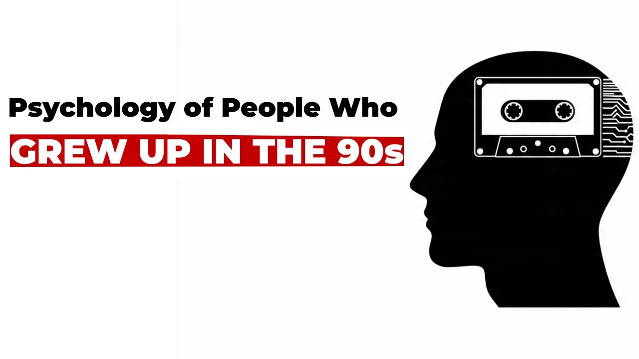 Psychology of People Who Grew Up In The 90s (Gen X/Millennials)