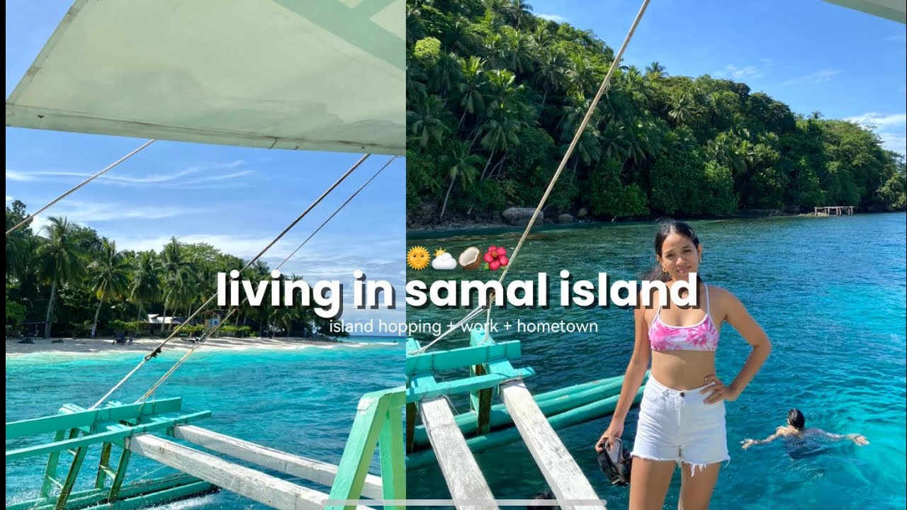 Living in Samal Island Philippines 🌴⛅️ | Island Hopping + work + visiting my hometown. 🌞