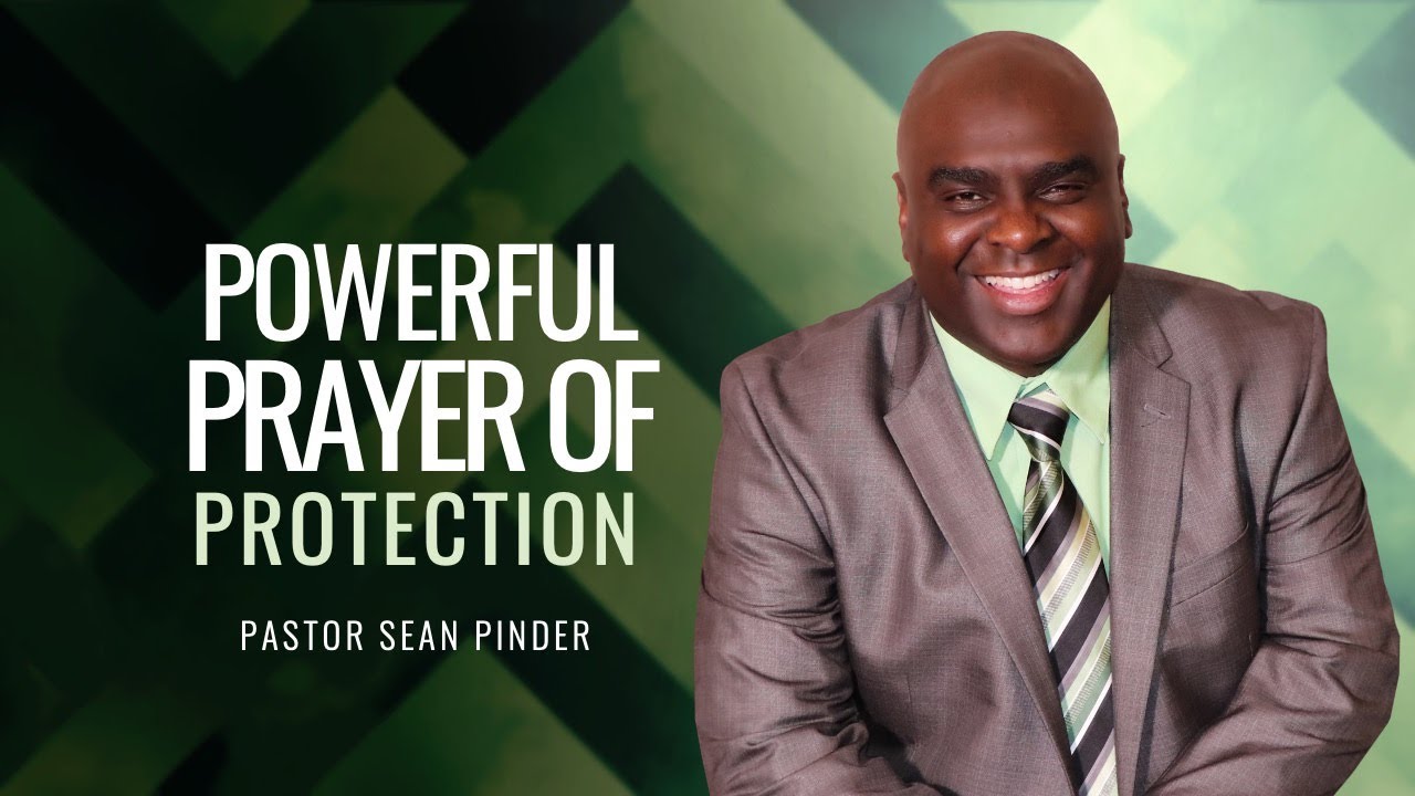POWERFUL Prayer of PROTECTION